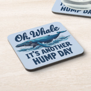 Funny Whale Pun "Oh Whale" Hump Day Design Beverage Coaster