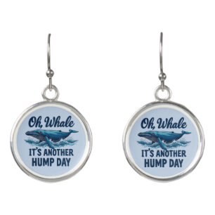 Funny Whale Pun "Oh Whale" Hump Day Design Earrings