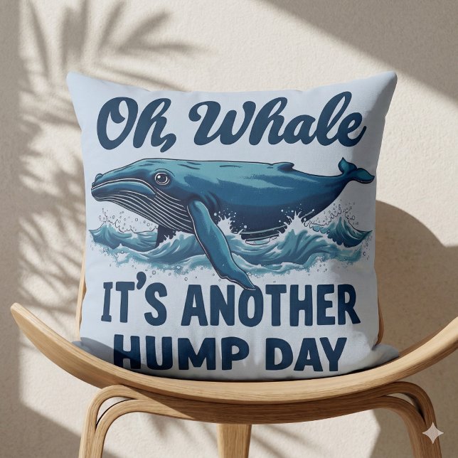 Funny Whale Pun "Oh Whale" Hump Day Design Throw Pillow (Funny Whale Pun Oh Whale Hump Day Design Throw Pillow Mockup A)
