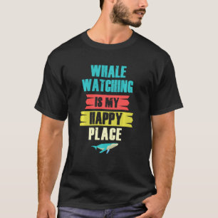 Funny Whale Watching Happy Sailing Marine Biology T-Shirt