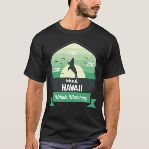 Funny Whale Watching Maui Ocean Water Sailing Mari T_Shirt