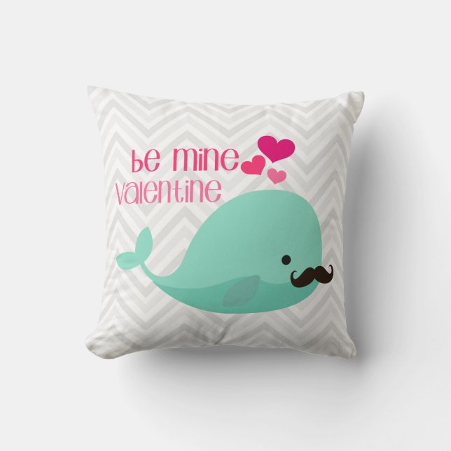 Funny Whale with Mustache Be Mine Valentine Throw Pillow (Front)
