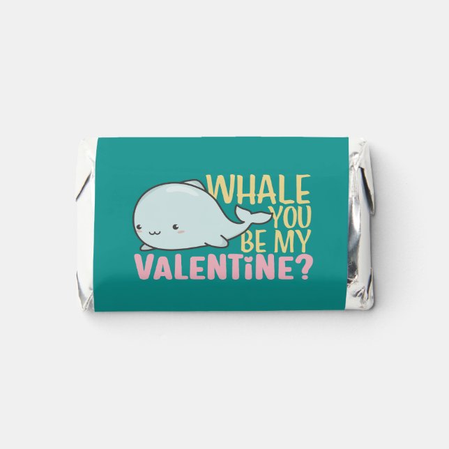 Funny Whale You Be My Valentine Valentine's Day Hershey's Miniatures (Front)