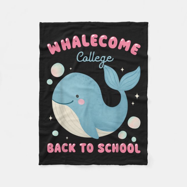 Funny Whalecome Back To School College Ocean Teach Fleece Blanket (Front)