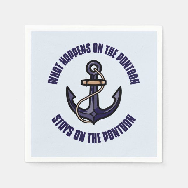 Funny What Happens on the Pontoon Vacation Trip Napkins (Front)