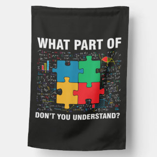 Funny What Part Of Don't You Understand Jigsaw Puz House Flag