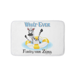 Funny Whatever Floats your Zebra Bathroom Mat