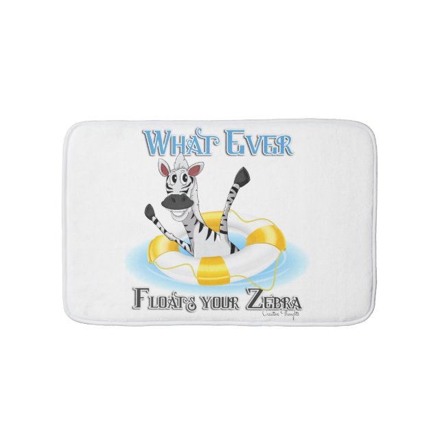 Funny Whatever Floats your Zebra Bathroom Mat (Front)