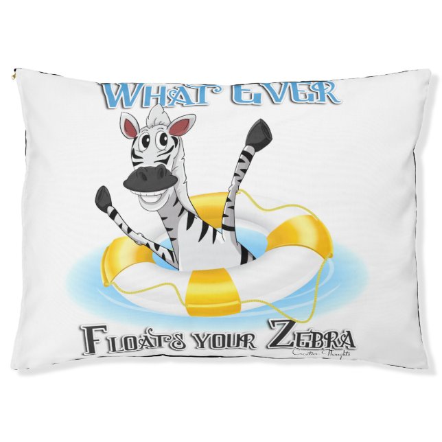 Funny Whatever Floats your Zebra Pet Bed (Front)