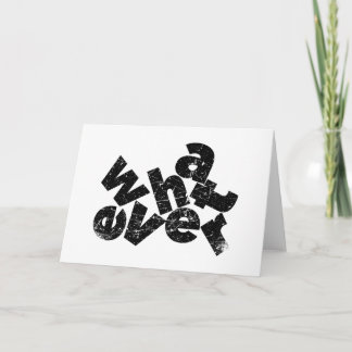 Funny Whatever Sarcastic Slang Sassy what evs Card