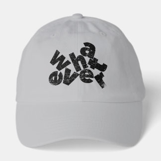Funny Whatever Sarcastic Slang Sassy what evs Hat