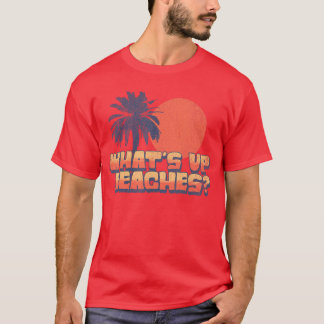 Funny Whats Up Beaches Retro Sunset Palm Tree Cute T-Shirt