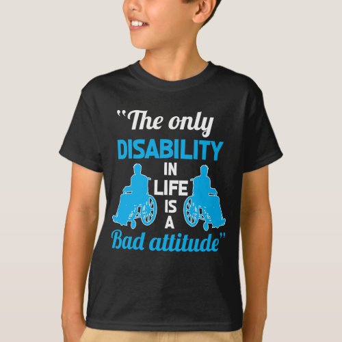 Funny Wheelchair Handicap Gift Positive Disability T_Shirt