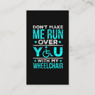 Funny Wheelchair Joke for humorous Warrior Business Card