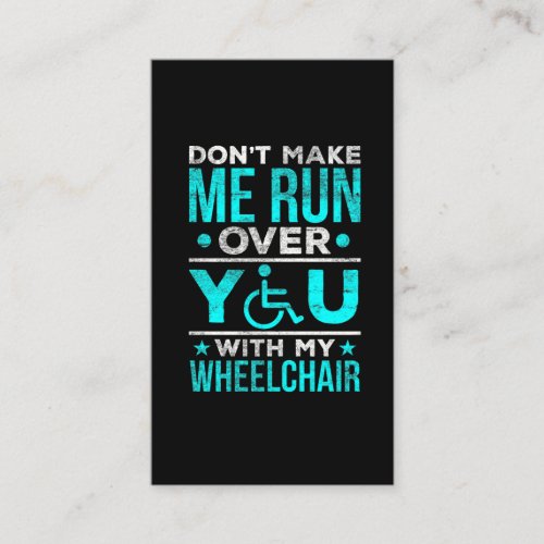 Funny Wheelchair Joke for humorous Warrior Business Card