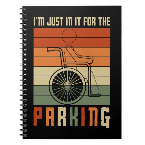 Funny Wheelchair Saying Notebook