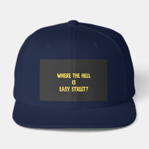 Funny Where is Easy Street Quote Visor