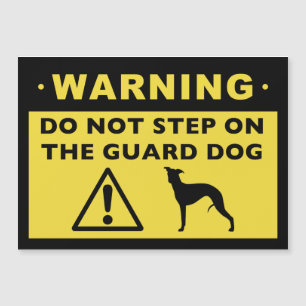 Funny Whippet Guard Dog Warning