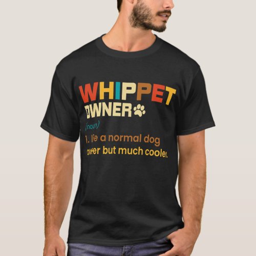Funny Whippet Vintage Retro Dog Mom Dad Gift  T_Shirt
