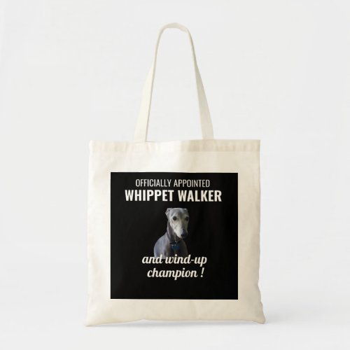 funny whippet walker  wind up gift for dog lovers tote bag