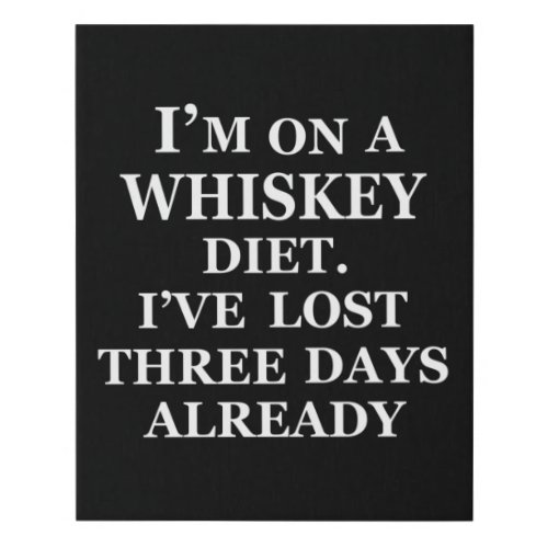 funny whiskey quote faux canvas print