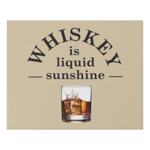 funny whiskey quote faux canvas print