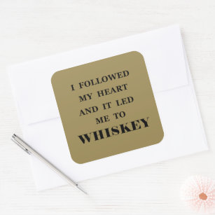 funny whiskey quote square sticker