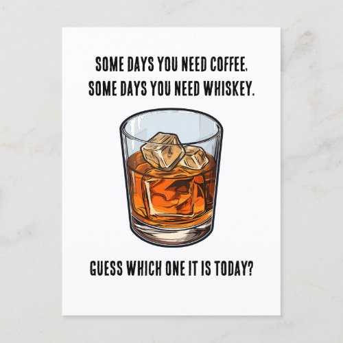 Funny Whiskey Tumbler _ Coffee or Whiskey Postcard