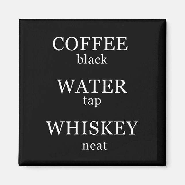 Funny whisky quotes humor whiskey sayings magnet (Front)