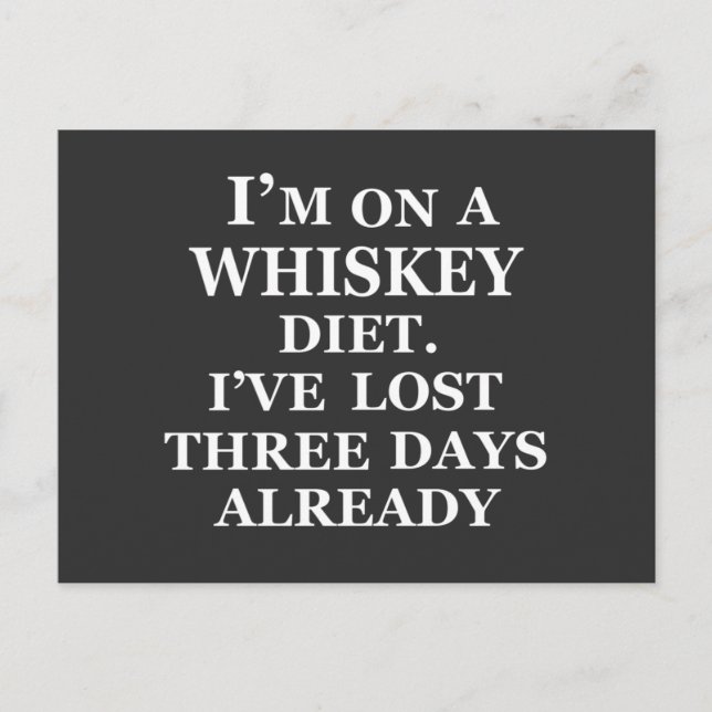 Funny whisky quotes humor whiskey sayings postcard (Front)
