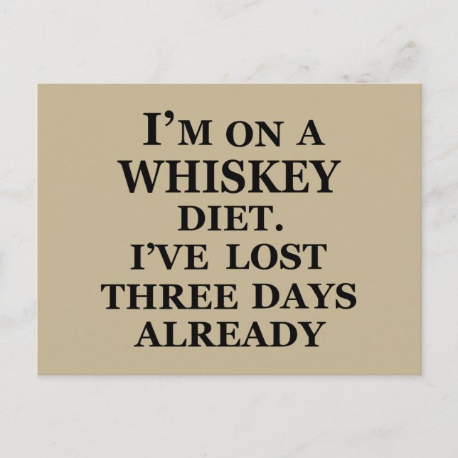 Funny whisky quotes humor whiskey sayings postcard (Front)