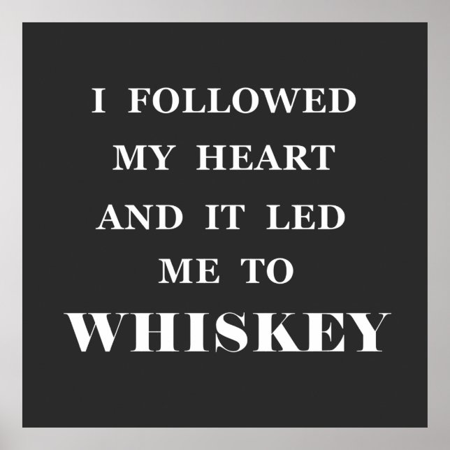 Funny whisky quotes humor whiskey sayings poster (Front)