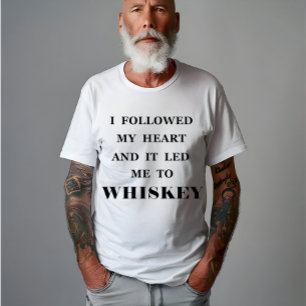 Funny whisky quotes humor whiskey sayings T-Shirt