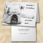 Funny White Bulldog Birthday Card<br><div class="desc">The front of this funny birthday greeting card features a close up photograph of a sleeping white bulldog. The big dog has one foot stuck out, and his resting his head on the other paw, with his pink tongue sticking out slightly. The black text at the side says "Another birthday,...</div>