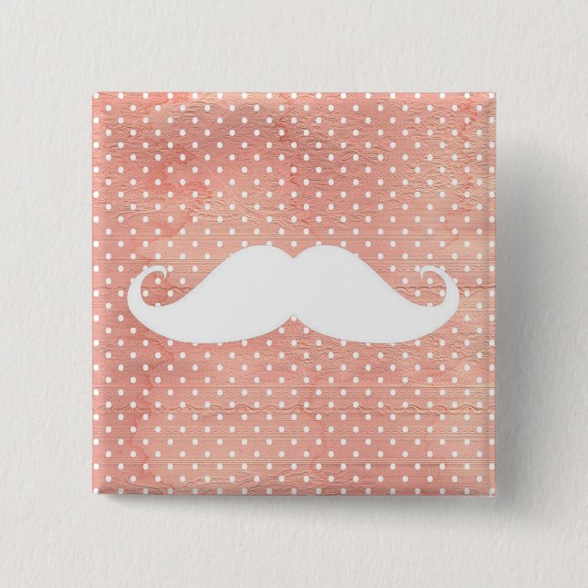 Funny White Mustache On Pink Polka Dots Pattern Pinback Button (Front)