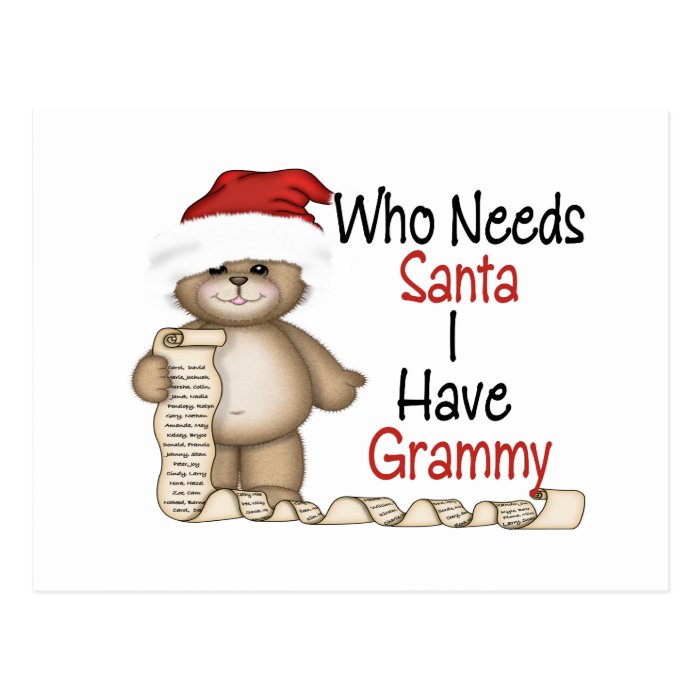 Funny Who Needs Santa Grammy Postcards