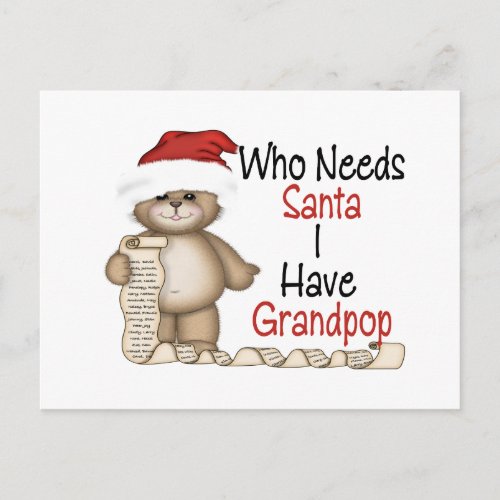 Funny Who Needs Santa Grandpop Holiday Postcard