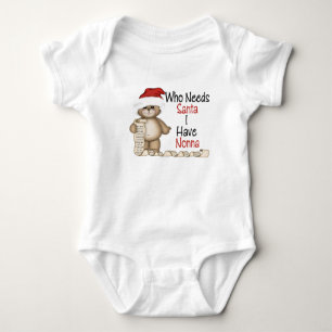 Funny Who Needs Santa Nonna Baby Bodysuit