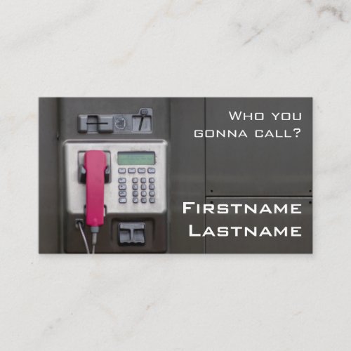 Funny who you gonna call old coin telephone business card