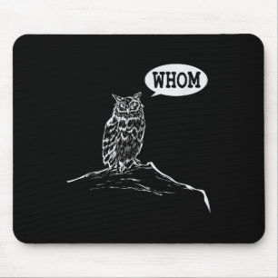 Funny Whom Owl Grammar Englieacher Mouse Pad