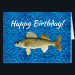 Funny Whopper Walleye Birthday Card<br><div class="desc">Send your favorite fisher a real whopper walleye for his birthday!</div>