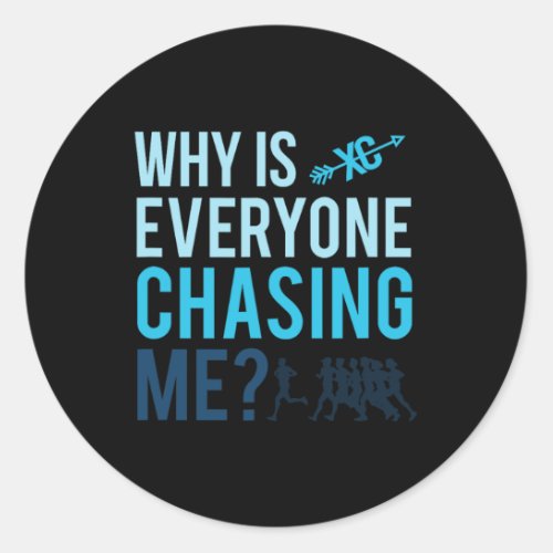 Funny Why Is Everyone Chasing Me Cross Country Gif Classic Round Sticker