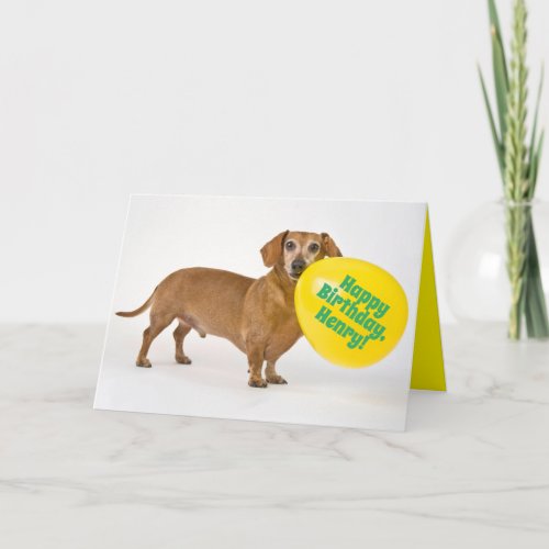 Funny Wiener Dog With Custom Birthday Balloon Card