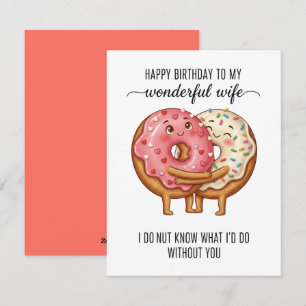 Funny Wife Birthday Card Donut Pun Love Designs