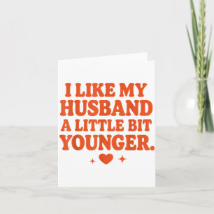 Funny Wife Husband I Like My Husband A Little Bit  Card
