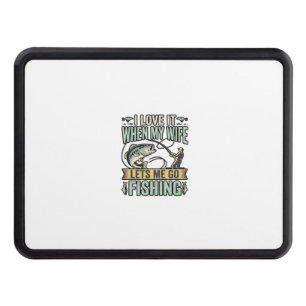 Funny Wife Lets Me Go Fishing Vintage Shirt Design Hitch Cover