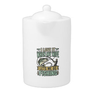 Funny Wife Lets Me Go Fishing Vintage Shirt Design Teapot
