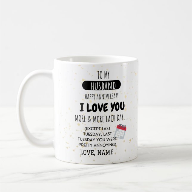 Funny Wife to Husband Humor Message on Anniversary Coffee Mug (Left)