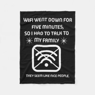 Funny Wifi Went Down Quote Computer Nerd Gift  Fleece Blanket