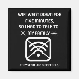 Funny Wifi Went Down Quote Computer Nerd Gift  Magnet